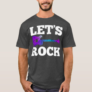 Rock Music Band Saying Lets Rock Guitar Guitarist1 T-Shirt