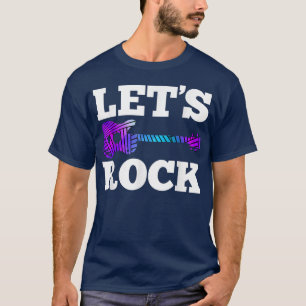 Rock Music Band Saying Lets Rock Guitar Guitarist T-Shirt