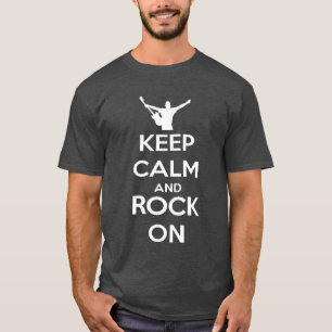 Rock Music Keep Calm and Rock On T-Shirt