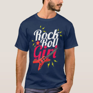 Rock N Roll Girl Guitarist Bassist Musician Rocker T-Shirt