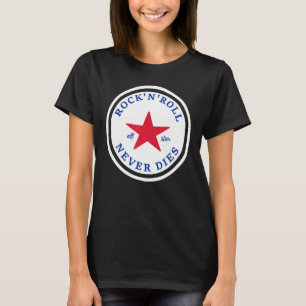 Rock N Roll Never Dies Rock and Roll All Star Musi T-Shirt