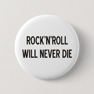 Rock 'n' Roll Products & Designs! 6 Cm Round Badge