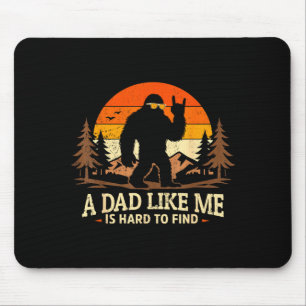 Rock on big foot a dad like is hard to find funny mouse pad