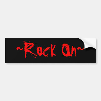 ~Rock On~ Bumper Sticker
