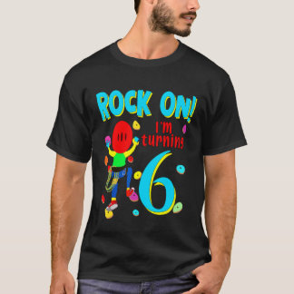 Rock On Im Turning 6 Wall Climbing Boy 6th Birthda T-Shirt