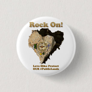 ROCK ON! Love Hike Protect Our Public Lands 3 Cm Round Badge