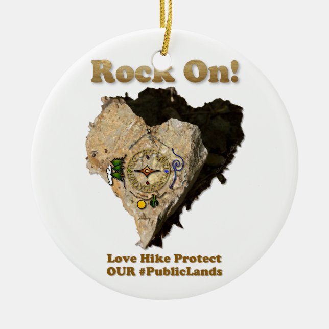 ROCK ON! Love Hike Protect Our Public Lands Ceramic Tree Decoration (Front)
