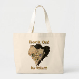 ROCK ON! Love Hike Protect Our Public Lands Large Tote Bag
