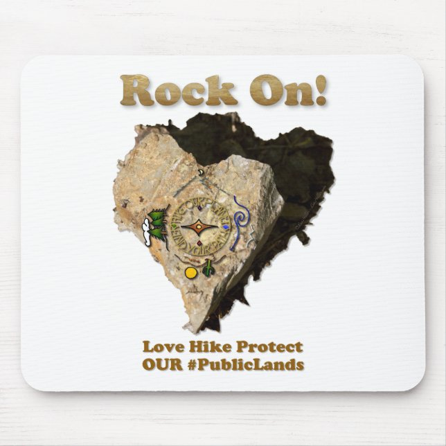ROCK ON! Love Hike Protect Our Public Lands Mouse Pad (Front)