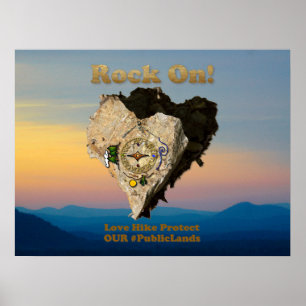 ROCK ON! Love Hike Protect Our Public Lands Poster
