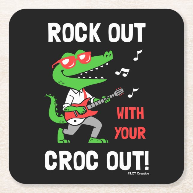 Rock Out With Your Croc Out Square Paper Coaster (Front)