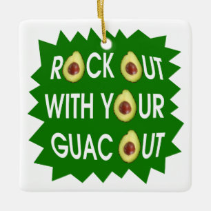 Rock Out With Your Guac Out Ceramic Tree Decoration