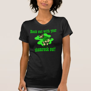 Rock Out With Your Shamrock Out T-Shirt