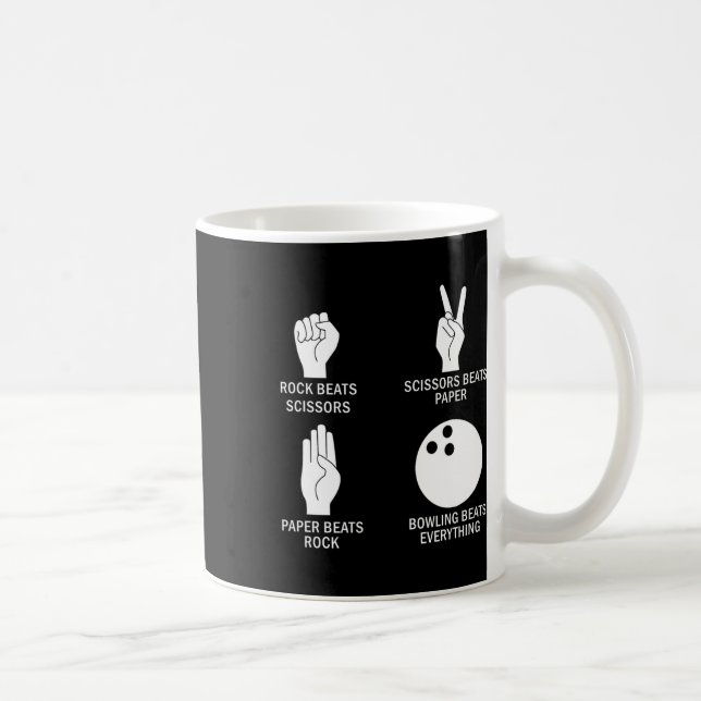 Rock Paper Scissors Bowling Beats Everything Bowle Coffee Mug (Right)