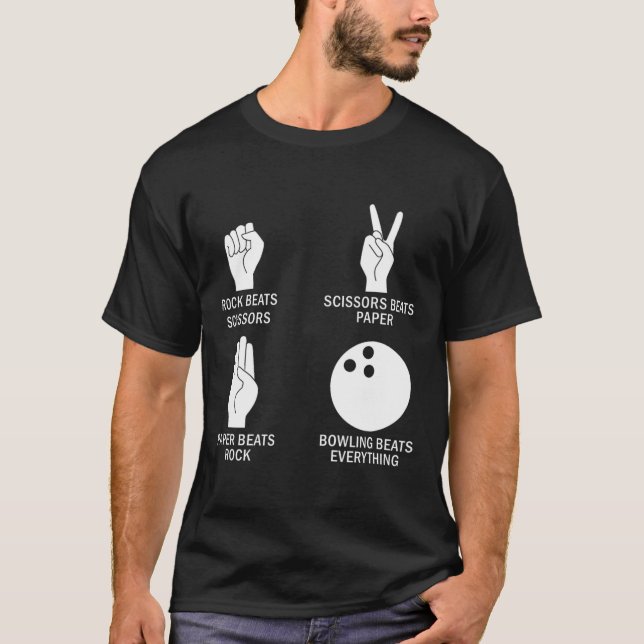 Rock Paper Scissors Bowling Beats Everything Bowle T-Shirt (Front)