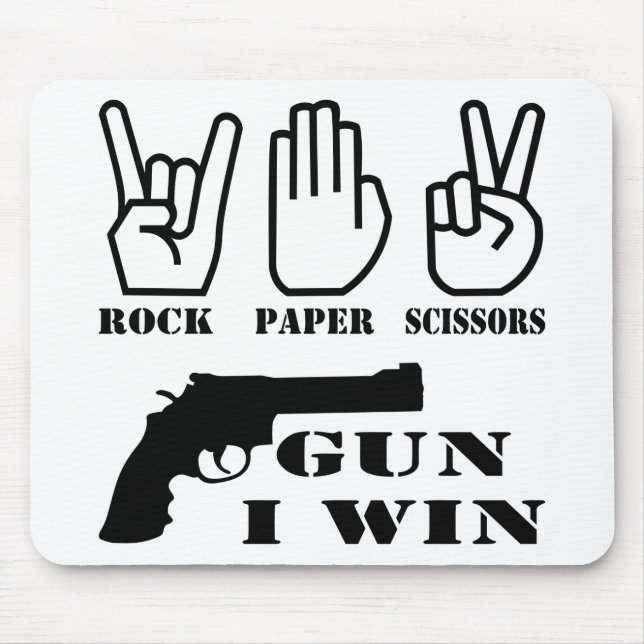 Rock Paper Scissors Gun I Win Mouse Pad (Front)