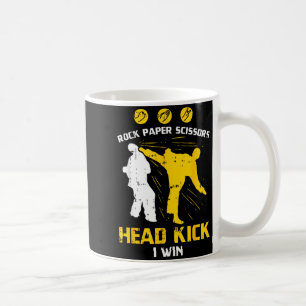 Rock Paper Scissors Head Kick I Win Taekwondo Coffee Mug