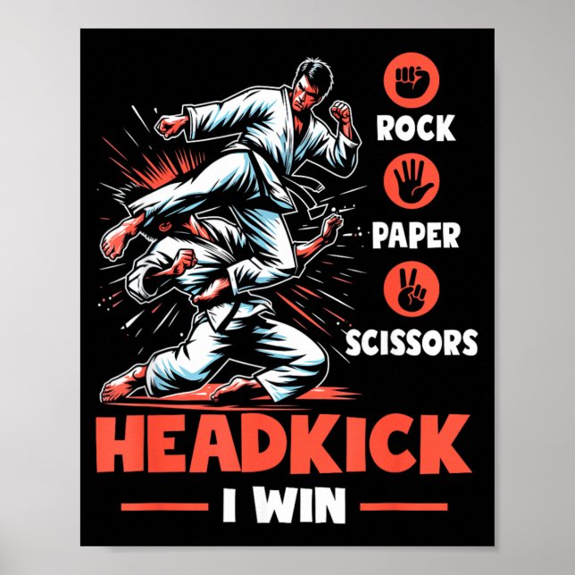 Rock Paper Scissors Headkick Win Funny Taekwondo Poster (Front)