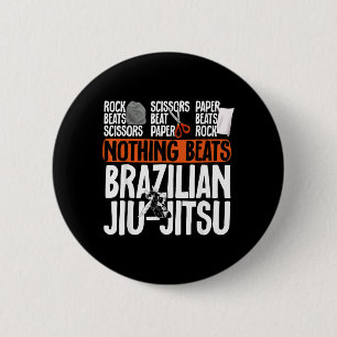 Rock Paper Scissors Nothing Beats Brazilian Jiu 6 Cm Round Badge