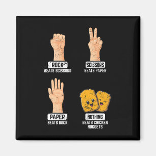 Rock Paper Scissors Nothing Beats Chicken Nuggets  Magnet