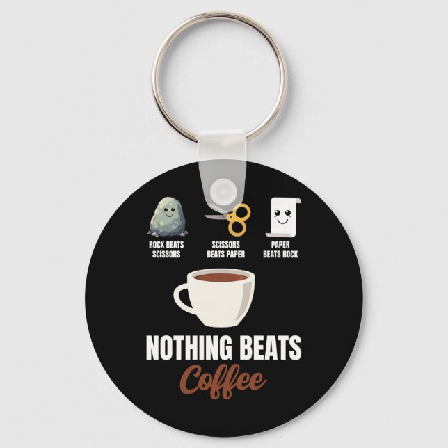 Rock Paper Scissors Nothing Beats Coffee Key Ring (Front)