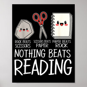 Rock paper scissors nothing beats reading book poster