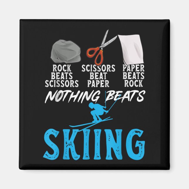 Rock Paper Scissors Nothing Beats Skiing _1  Magnet (Front)