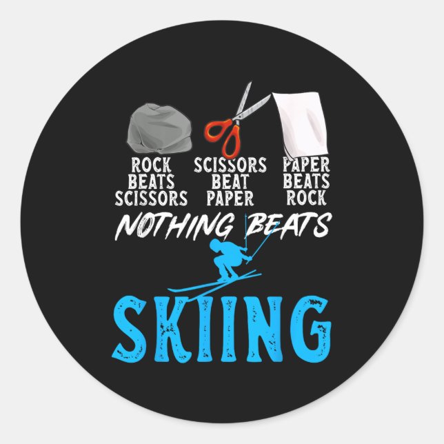 Rock paper scissors nothing beats skiing  classic round sticker (Front)