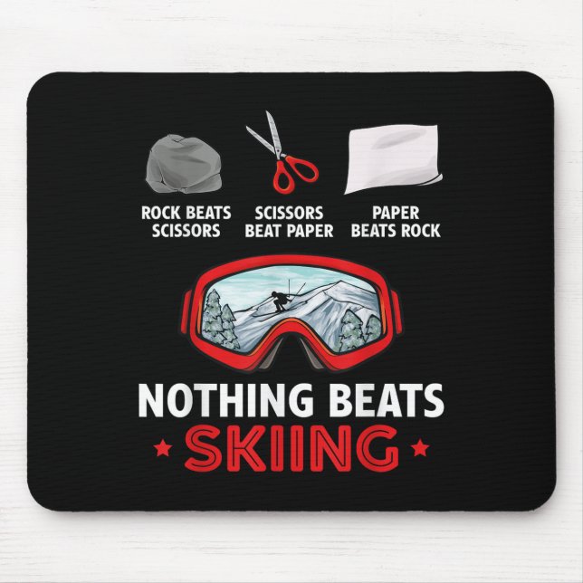 Rock Paper Scissors Nothing Beats Skiing  Mouse Pad (Front)