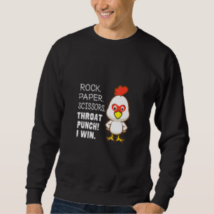 Rock Paper Scissors Throat Punch I Win Apparel Sweatshirt