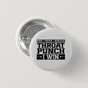 Rock Paper Scissors Throat Punch I Win, Funny 3 Cm Round Badge