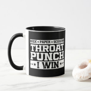 Rock Paper Scissors Throat Punch I Win Humour Quot Mug