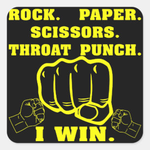Rock Paper Scissors Throat Punch I Win Square Sticker