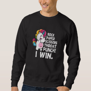 Rock Paper Scissors Throat Punch I Win Unicorn Out Sweatshirt