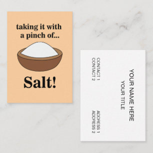 Rock Salt Taking It With A Pinch Of Salt Funny Business Card