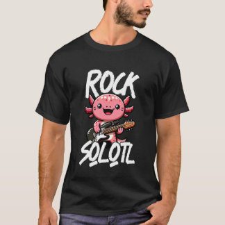 Rock Solotl Funny Axolotl Music Lover T-Shirt