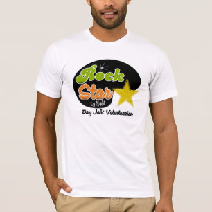 Rock Star By Night - Day Job Veterinarian T-Shirt