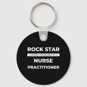 Rock Star Cleverly Disguised As A Nurse Key Ring