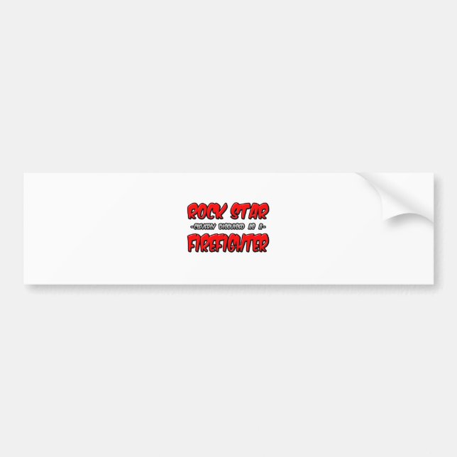 Rock Star...Firefighter Bumper Sticker (Front)