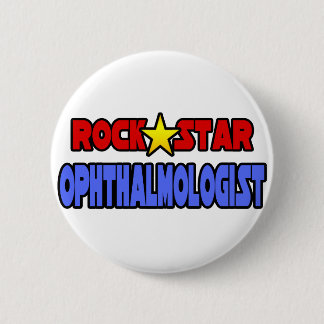 Rock Star Ophthalmologist 6 Cm Round Badge
