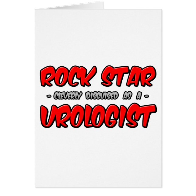 Rock Star...Urologist (Front)