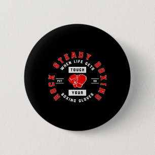 Rock Steady Boxing When Life Get Tough On Your Box 6 Cm Round Badge