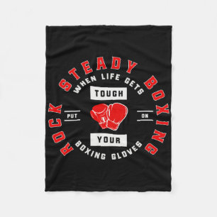 Rock Steady Boxing When Life Get Tough On Your Box Fleece Blanket