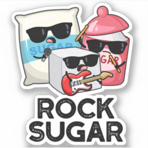 Rock Sugar Funny Food Pun 