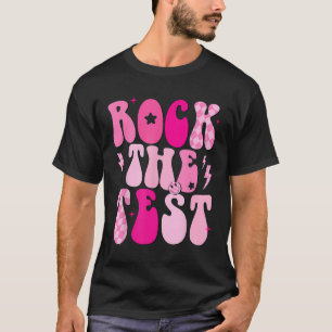 Rock The Test Cute Test Day Teacher Staar Test Squ T-Shirt
