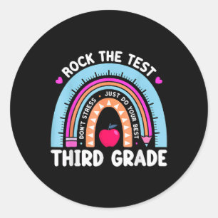 Rock The Test Day 3rd Grade Teacher Third Grade Te Classic Round Sticker