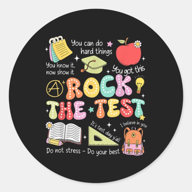 Rock The Test Day Staar State Testing Teacher Moti Classic Round Sticker (Front)