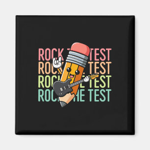 Rock The Test Day Teacher Testing Day Motivational Magnet