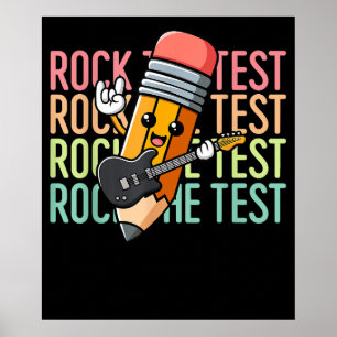 Rock The Test Day Teacher Testing Day Motivational Poster