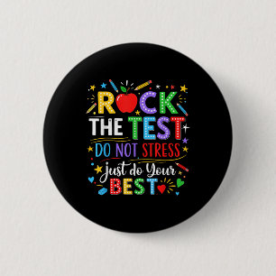 Rock The Test Day Testing Day Funny Teacher Men Wo 6 Cm Round Badge